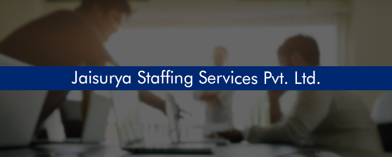 Jaisurya Staffing Services Pvt. Ltd. 